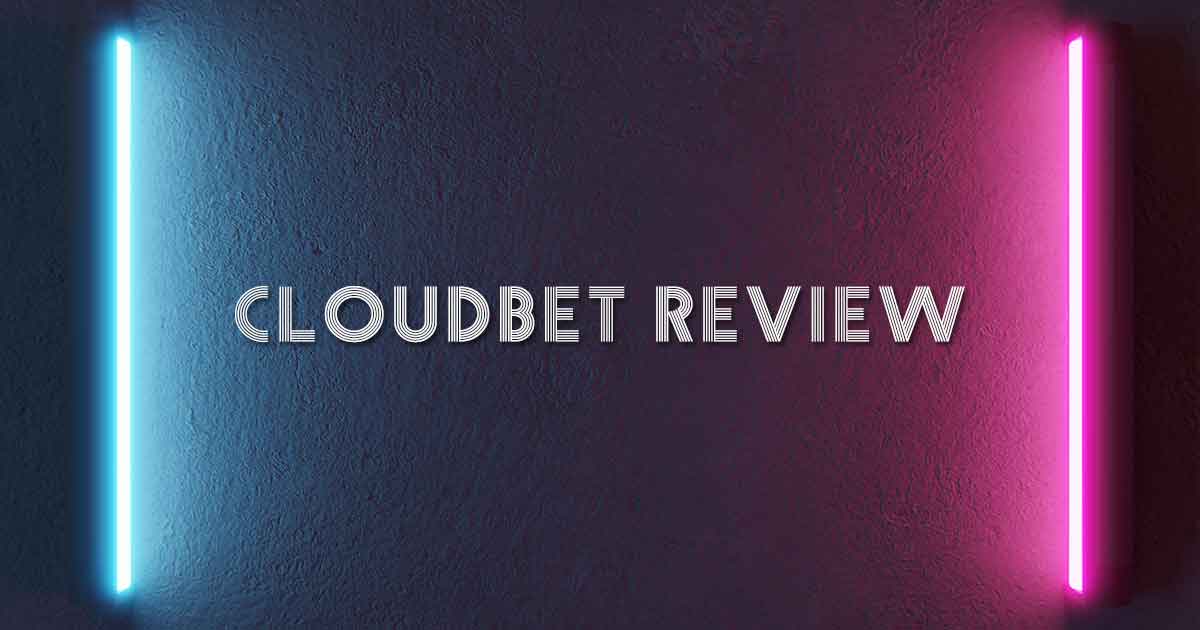 Cloudbet Review