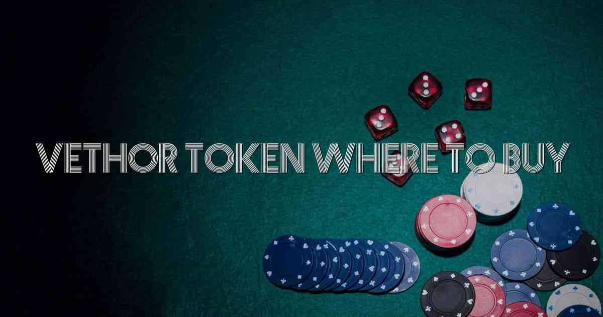 Vethor Token Where To Buy