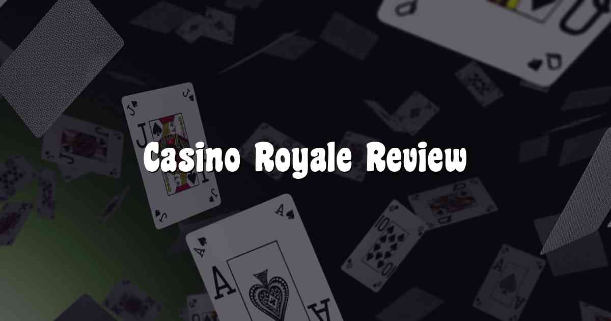 Casino Royale Review